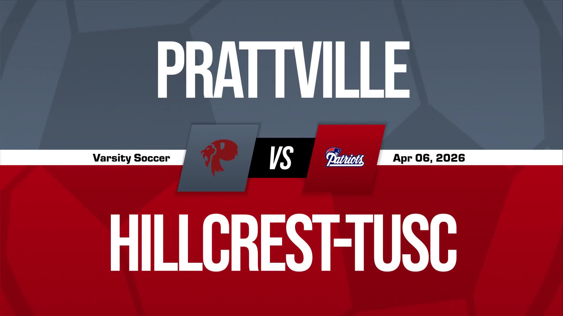 Soccer Recap: Prattville's Luck Changes for the Better  on Monday + How To Watch