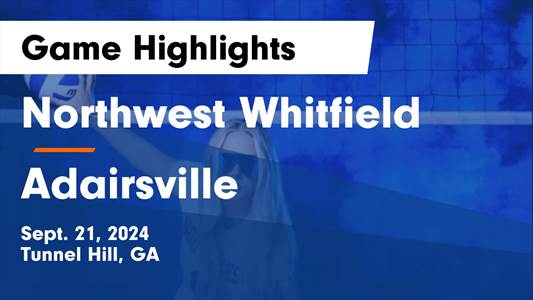 Volleyball Recap: Northwest Whitfield Takes Down Adairsville in 