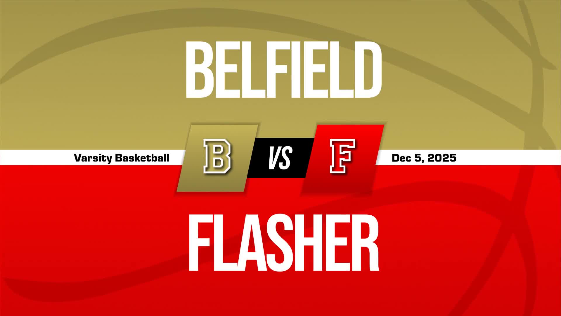 Basketball Recap: Flasher Has No Trouble Against Belfield + How To Watch