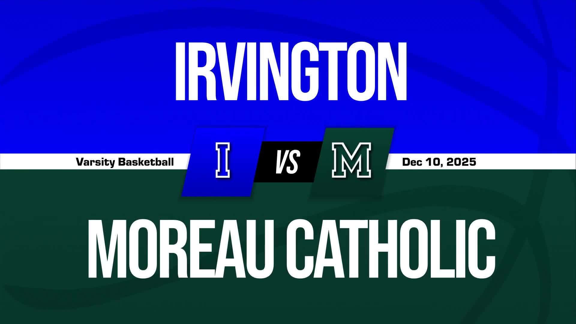 Basketball Recap: Moreau Catholic Extends Winning Streak to Three + How To Watch