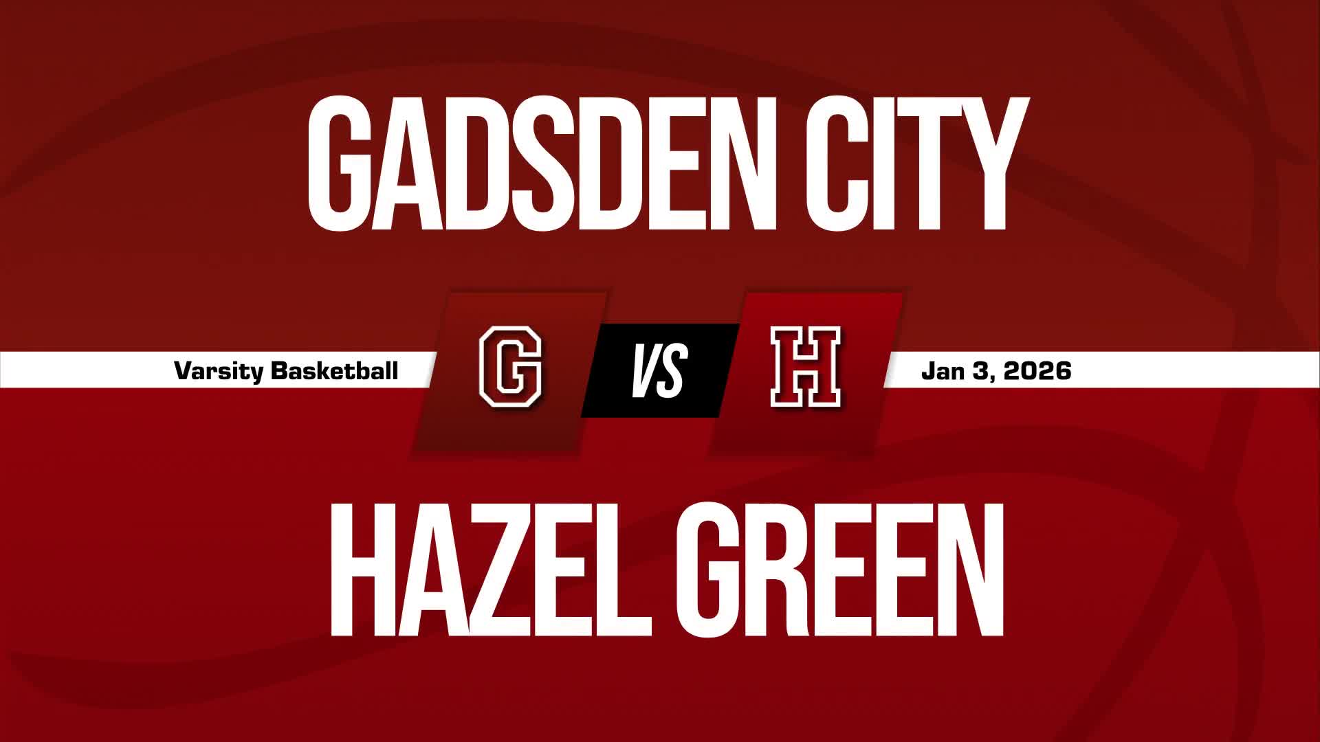 Basketball Recap: Gadsden City Comes Up Short + How To Watch