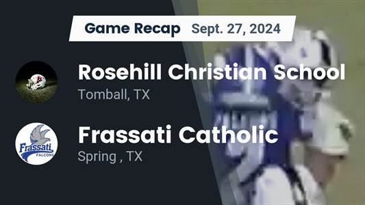 Football Game Preview: Rosehill Christian Eagles vs. Central Tex