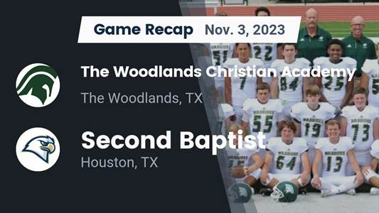 Football Game Recap: The Woodlands Christian Academy Warriors vs. Second Baptist Eagles