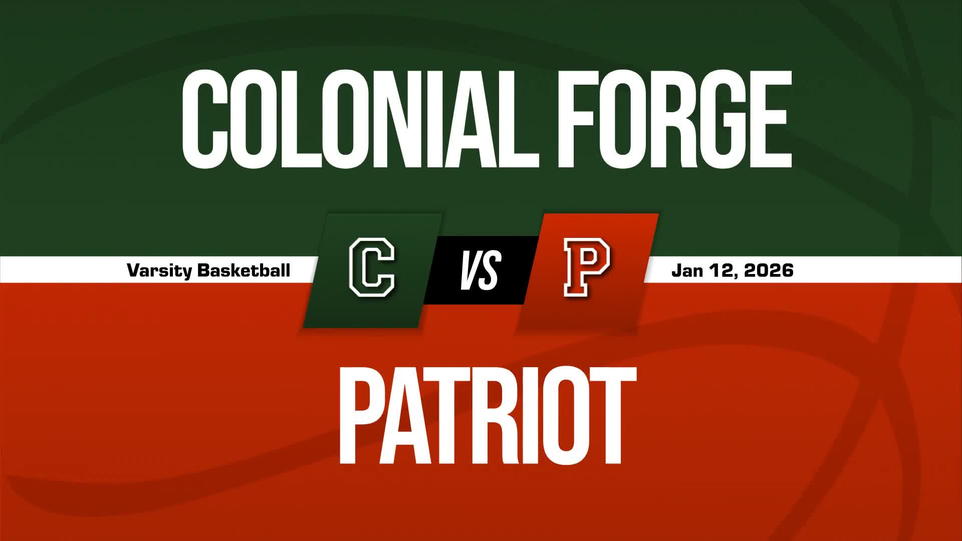 Basketball Recap: Colonial Forge Proves Higher State Rank Is No Mistake + How To Watch