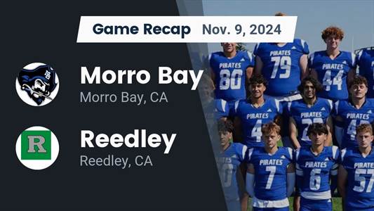 Football Recap: Morro Bay Finds Playoff Glory Versus Reedley
