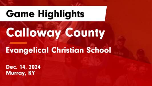 Basketball Recap: Make It Six in a Row for Calloway County