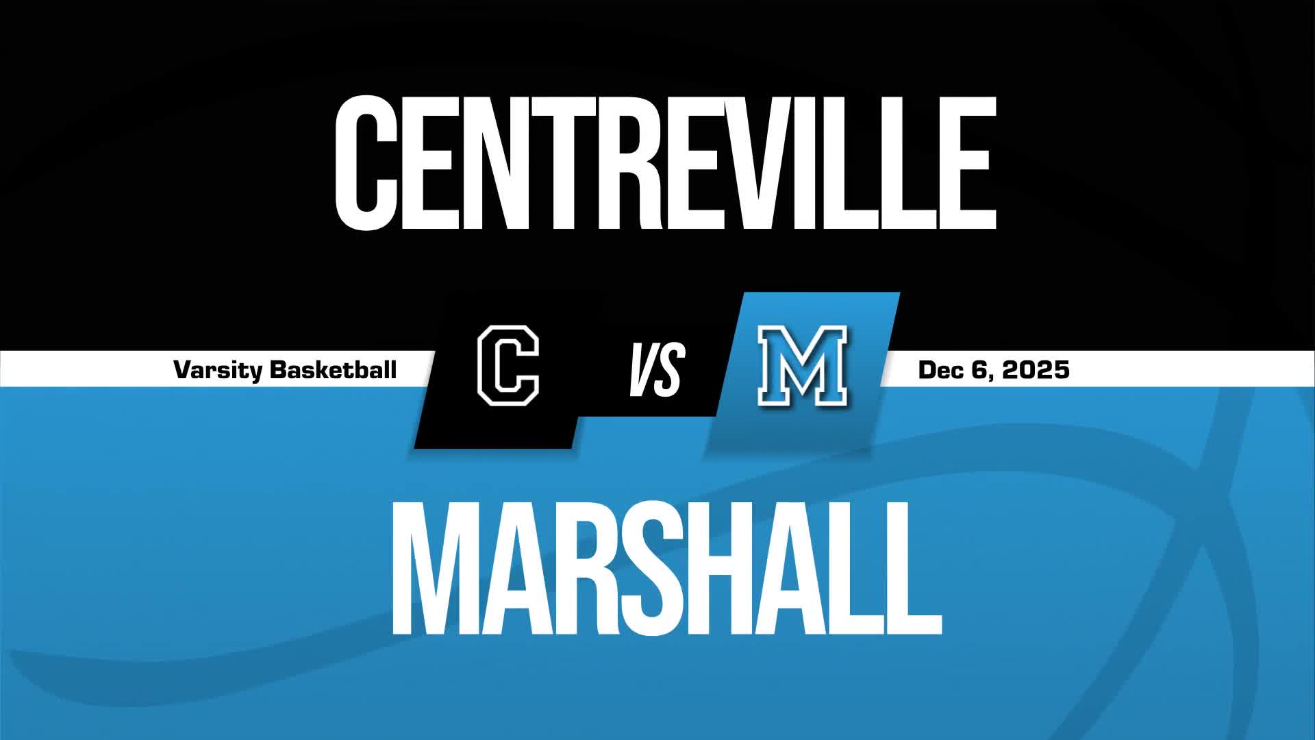 Basketball Recap: Centreville Takes a Loss + How To Watch