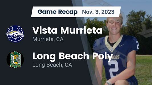 Football Game Recap: Long Beach Poly Jackrabbits vs. Vista Murrieta Broncos