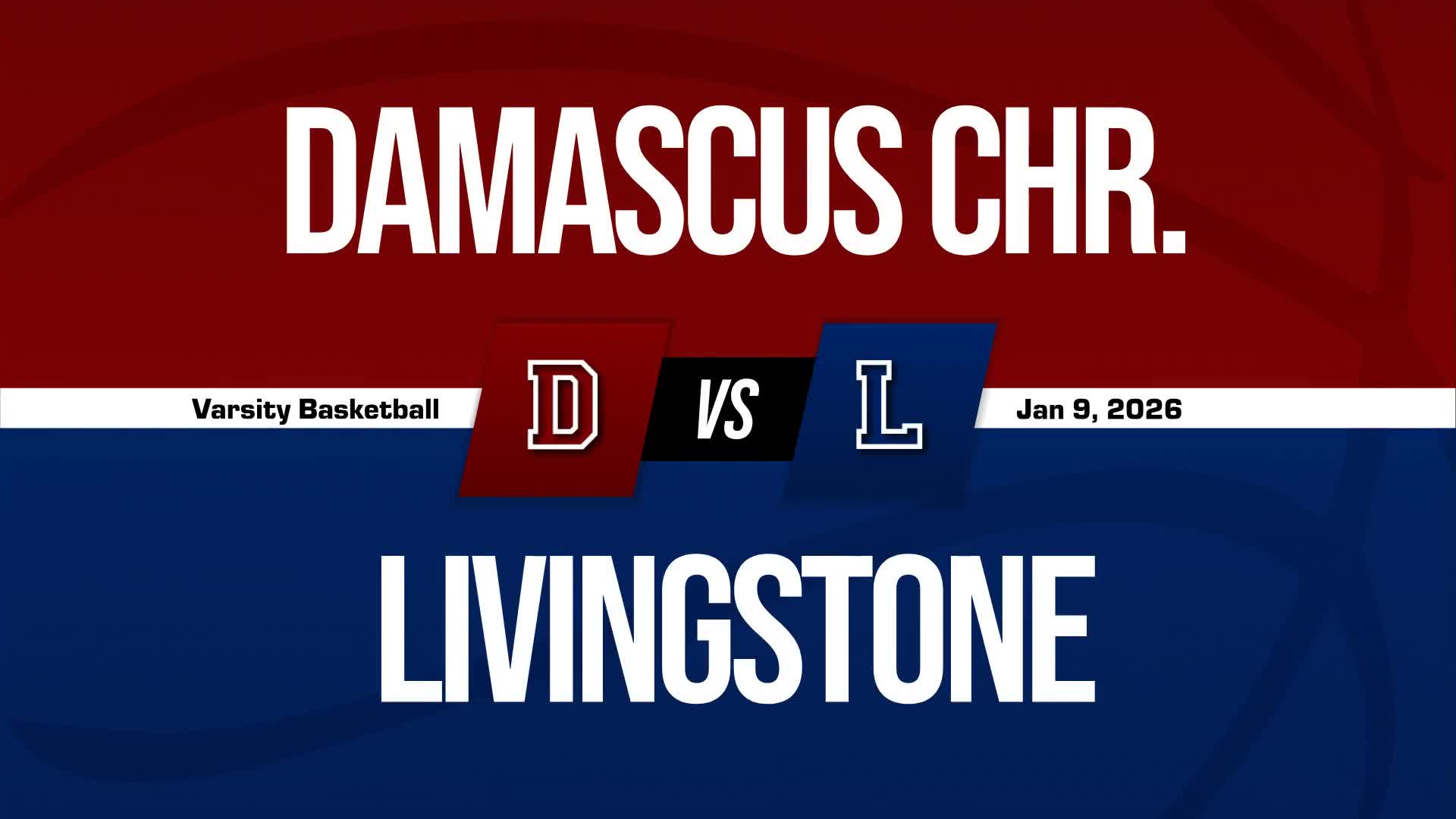 Basketball Recap: Damascus Christian Has No Trouble Against Livingstone Adventist Academy + How To Watch
