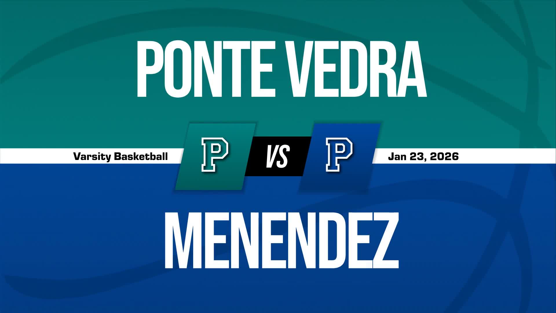Basketball Recap: Ponte Vedra Now  9-2 over Last 11 Games