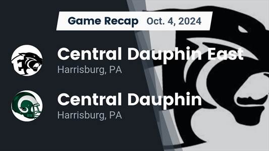 Football Recap: Central Dauphin Takes Loss Despite Strong  Performances from  John Harris Iii and  Jahmari Robinson-Bell