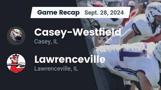 Football Recap: Casey-Westfield Piles Up the Points Against Lawr