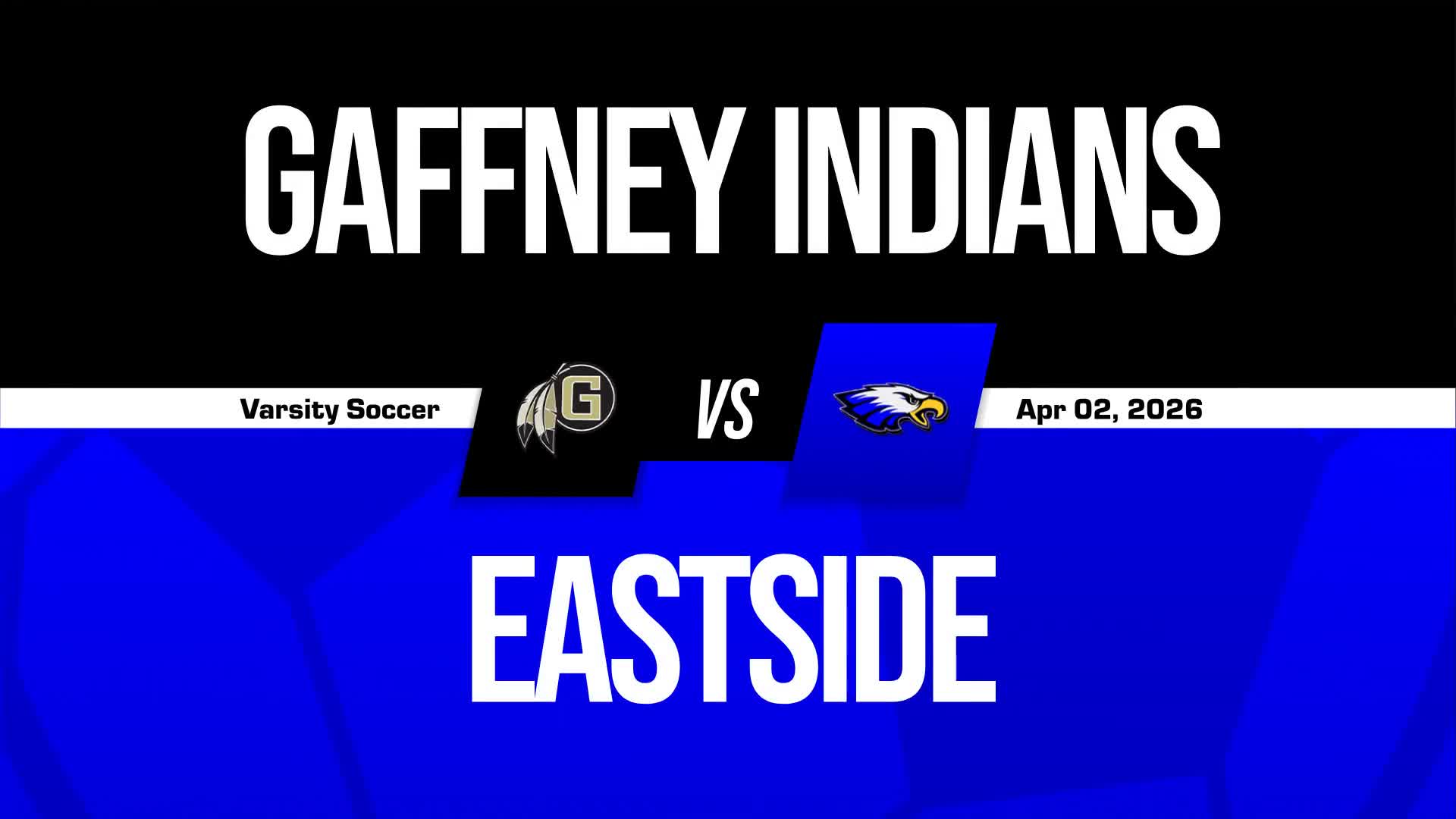 Soccer Recap: Eastside Drops Season-High Score on Gaffney + How To Watch