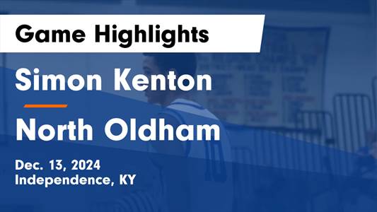 Basketball Recap: North Oldham Victorious