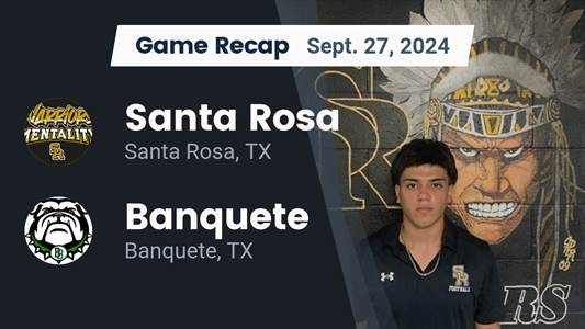 Football Game Preview: Santa Rosa Warriors vs. Hebbronville Longhorns