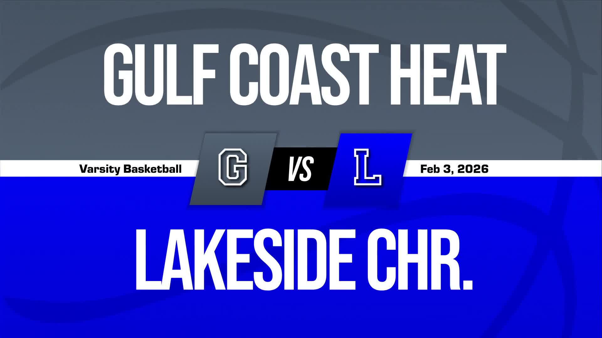 Basketball Recap: Lakeside Christian Comes Up Short + How To Watch