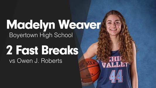 Basketball Recap: Madelyn Weaver's Big Game Can't Quite Lead Boyertown over Central Bucks South