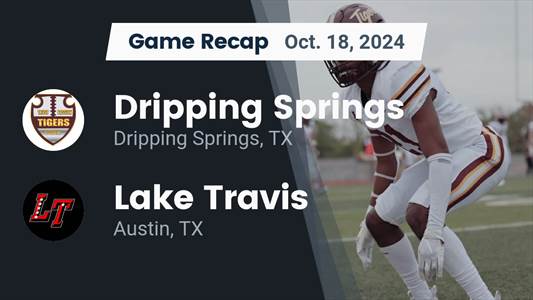 Football Recap: Lake Travis Beats Dripping Springs for Their Seventh Straight  Win