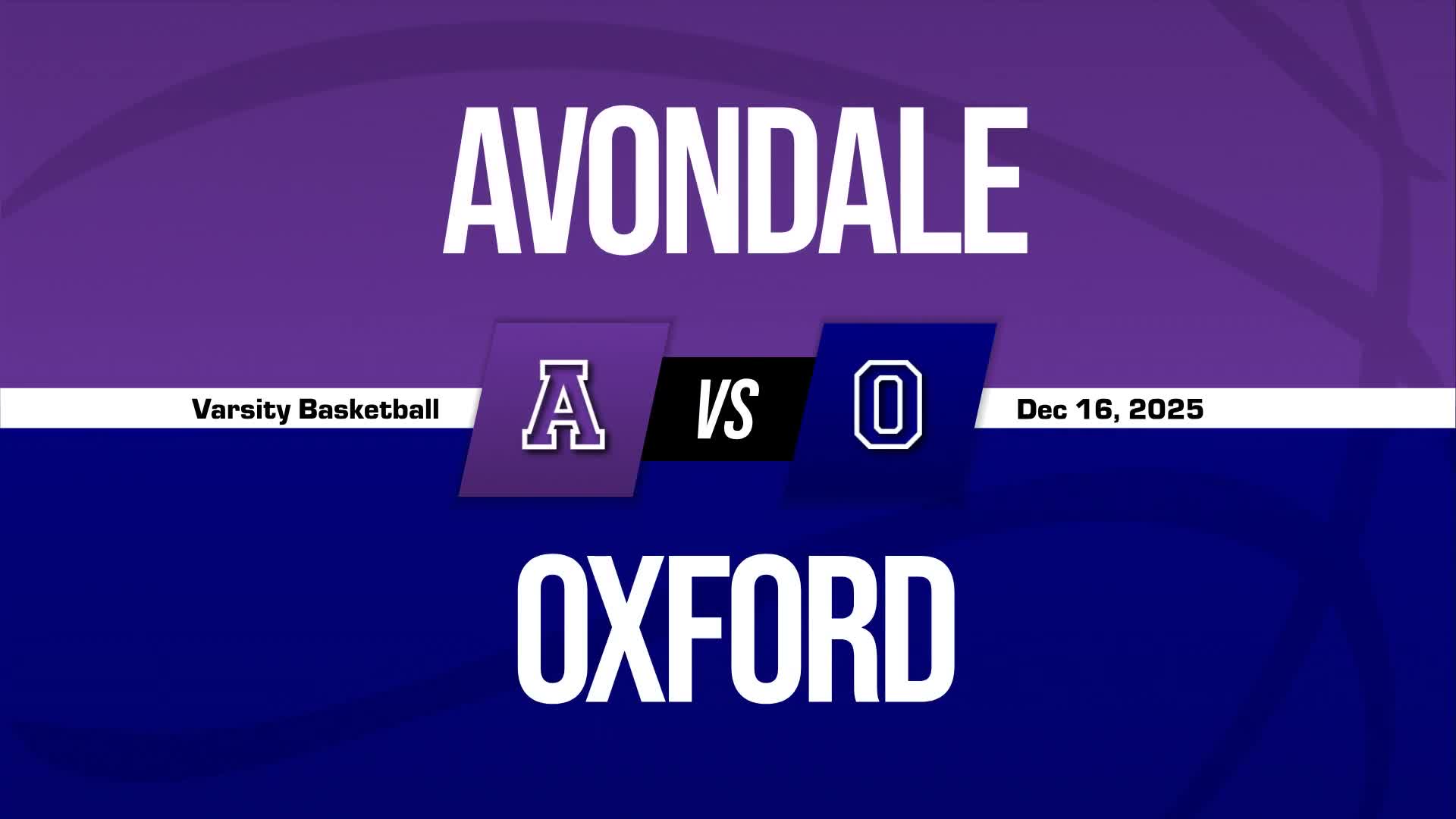 Basketball Recap: Oxford Has No Trouble Against Avondale + How To Watch