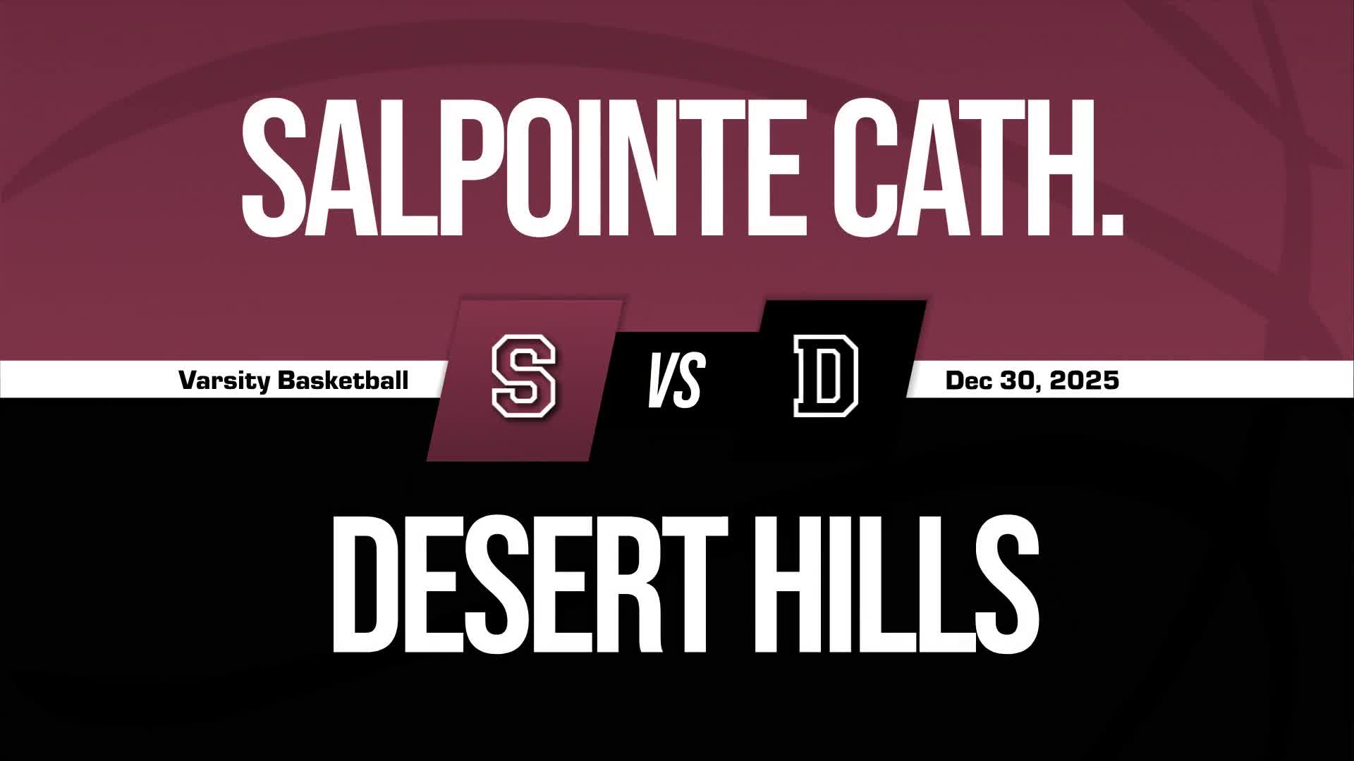 Basketball Recap: Salpointe Catholic Skates Past Cienega with Ease + How To Watch