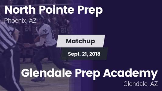Football Game Recap: North Pointe Prep vs. Glendale Prep Academy