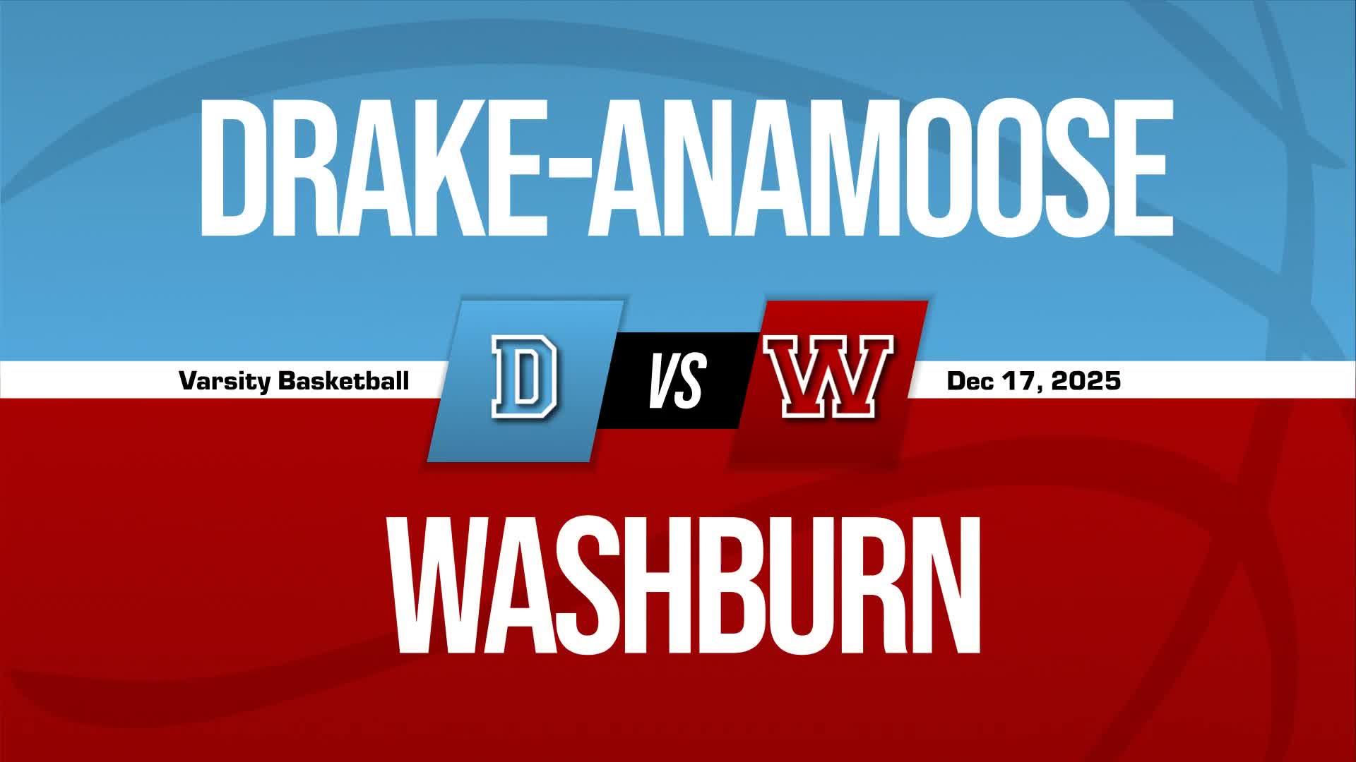 Basketball Recap: Drake/Anamoose Comes Up Short