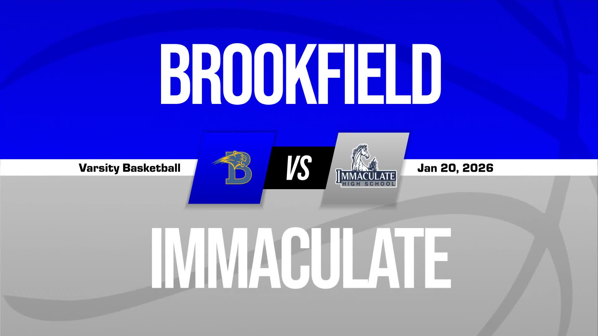 Basketball Recap: Immaculate Drops Highest Score of Season Against Brookfield + How To Watch