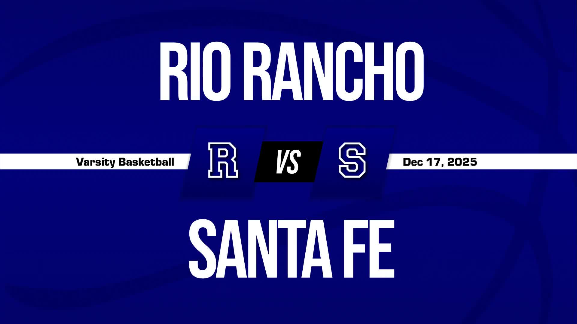 Basketball Recap: Rio Rancho Beats Santa Fe for Their Eighth Straight  Victory + How To Watch