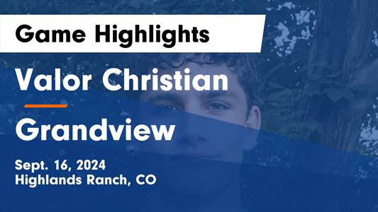 Soccer Game Preview: Valor Christian vs. Lakewood