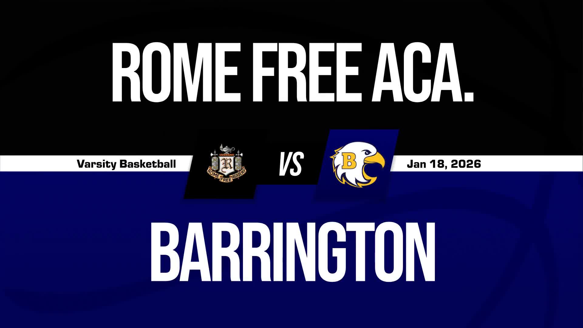 Basketball Recap: Ryan Rigamonti's Big Game Can't Quite Lead Barrington over Rome Free Academy + How To Watch