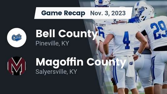 Magoffin County vs. Bell County