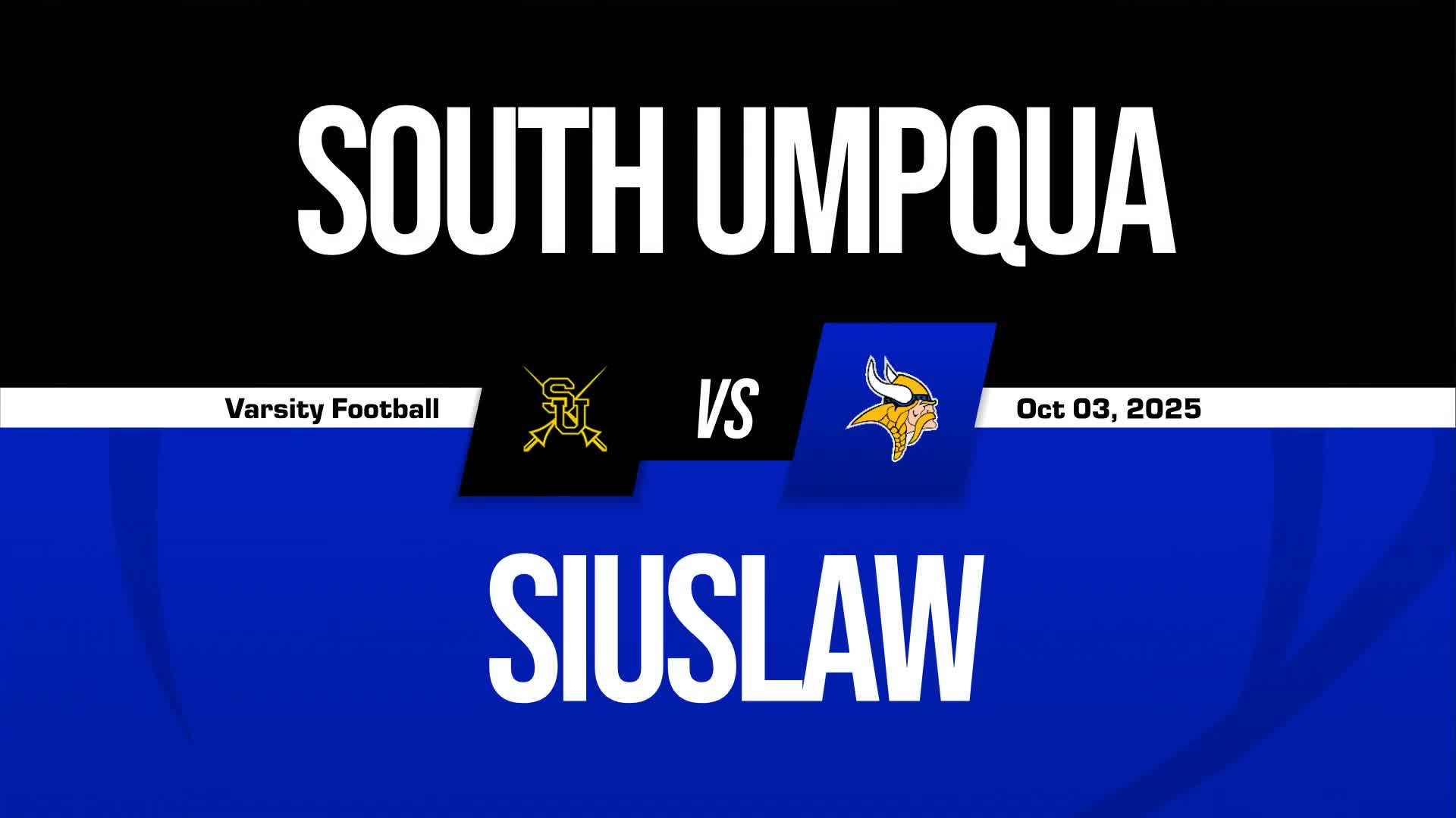 Football Recap: South Umpqua Takes a Loss + How To Watch