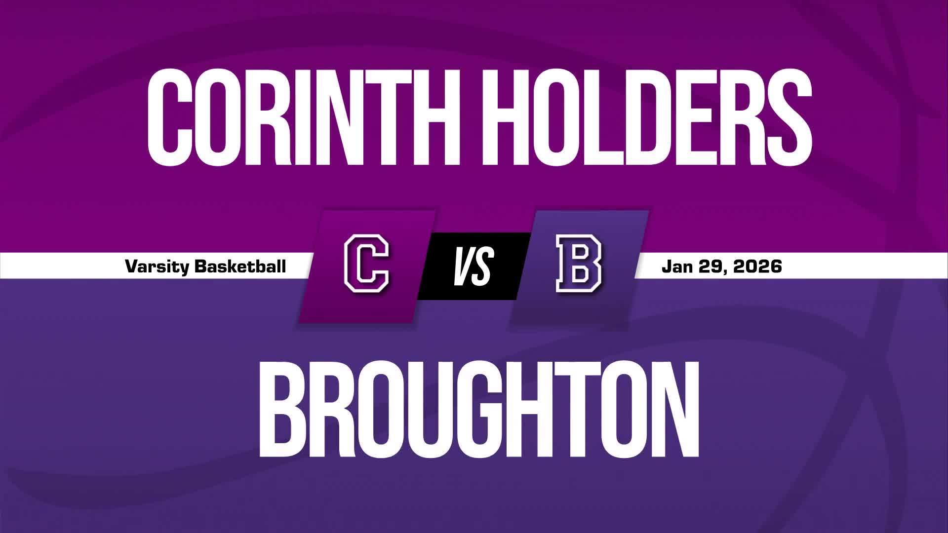 Basketball Recap: Corinth Holders Snags 12th  Victory in Last 13 Games + How To Watch