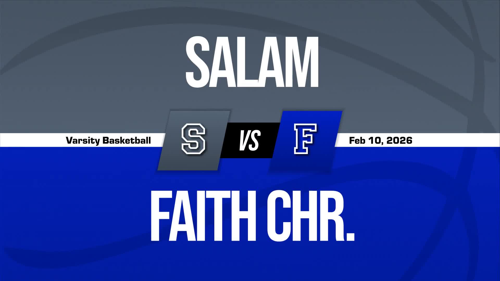 Basketball Recap: Faith Christian Sets Scoring Season-High Against Salam + How To Watch