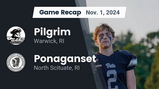 Football Recap: Ponaganset Takes Down Ranked Pilgrim