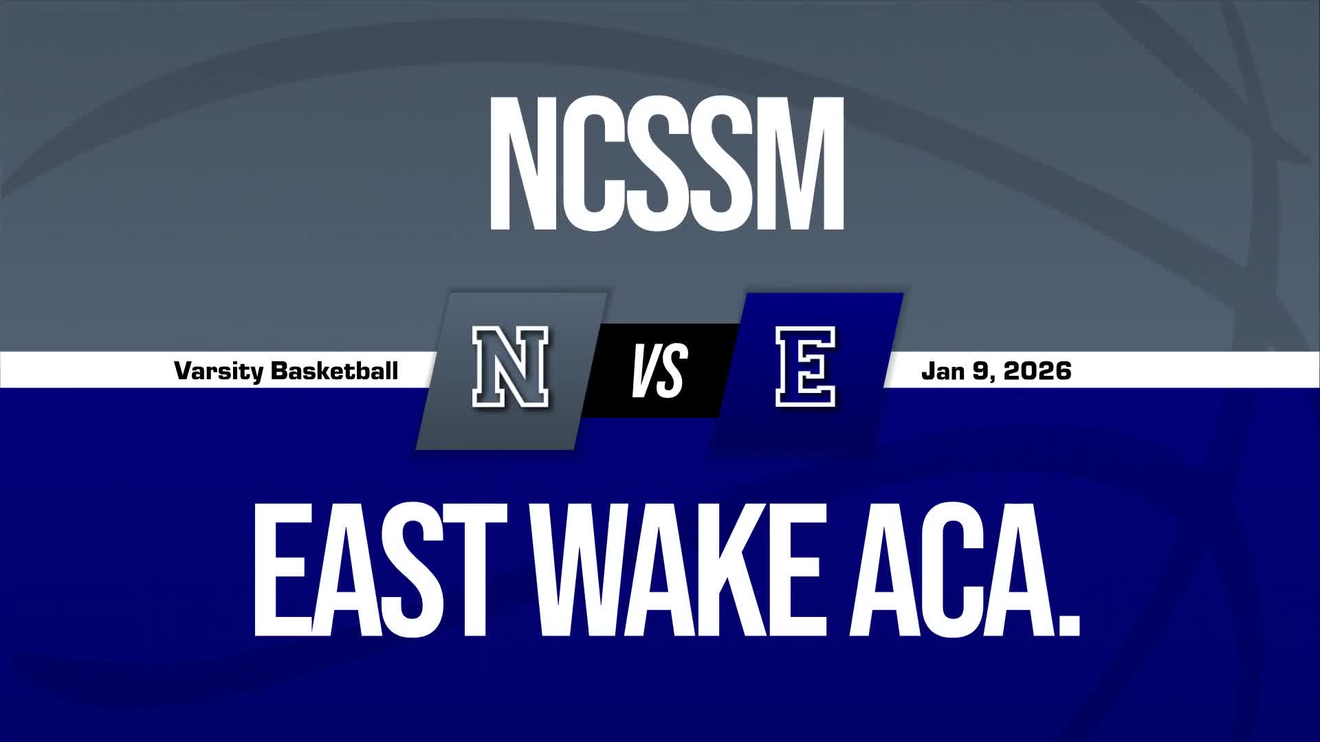 Basketball Recap: East Wake Academy Comes Up Short + How To Watch