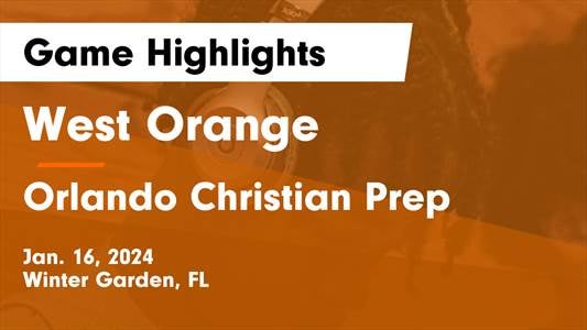 Orlando Christian Prep vs. Orangewood Christian
