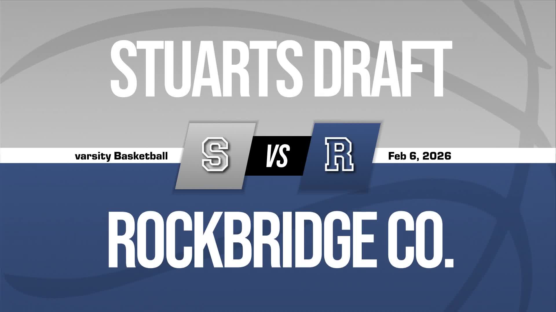 Basketball Recap: Stuarts Draft Skates Past Rockbridge County with Ease + How To Watch