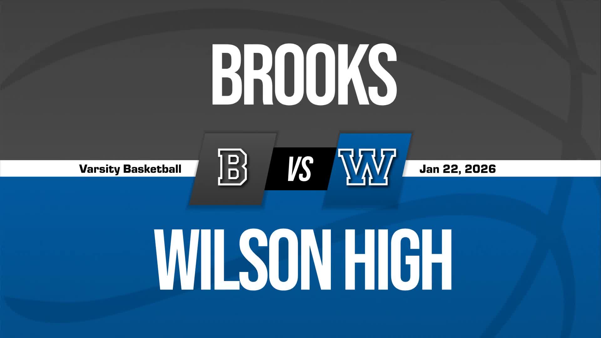 Basketball Recap: Brooks Puts Losing Streak Behind Them + How To Watch