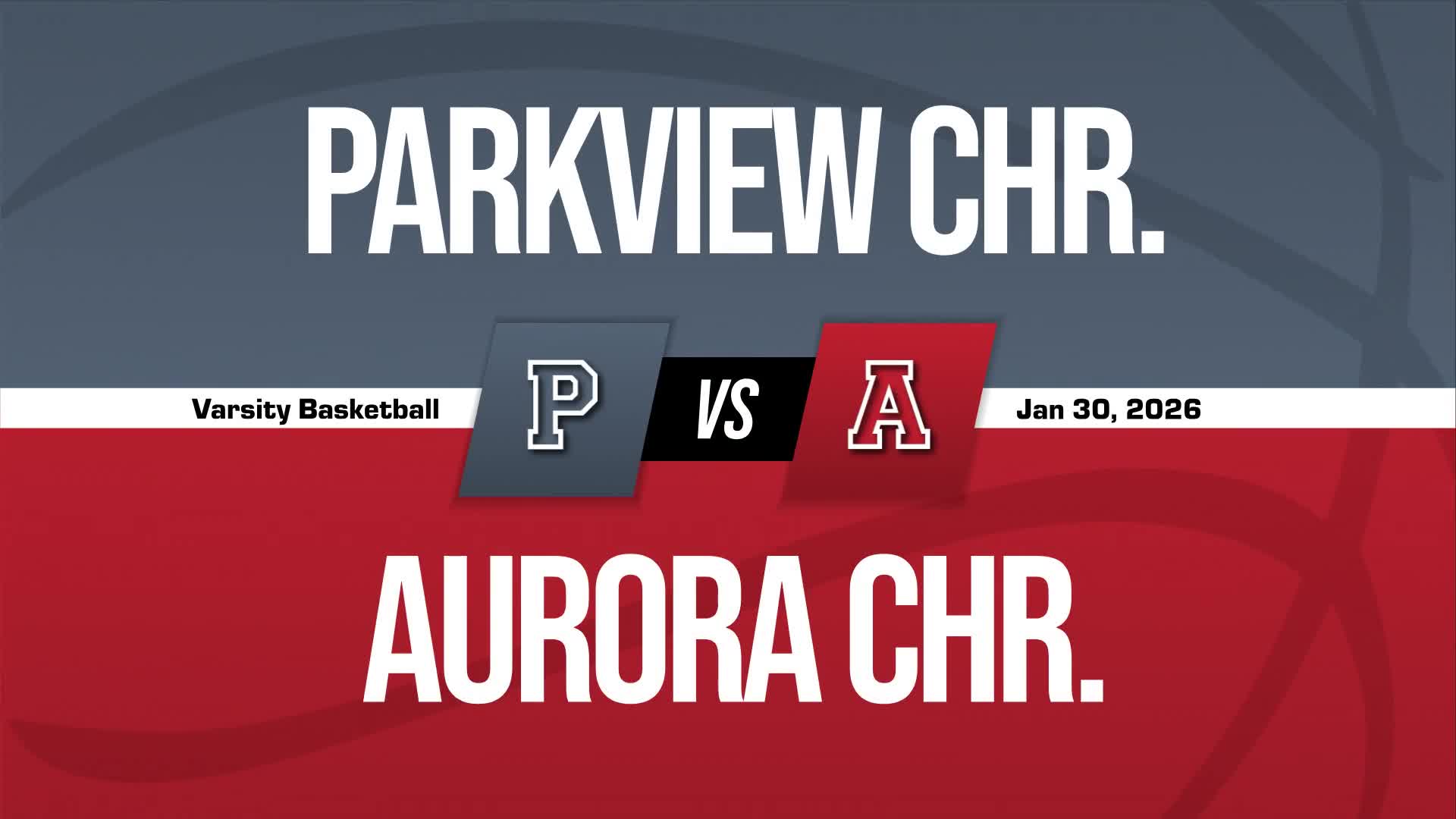 Basketball Recap: Aurora Christian Triumphs + How To Watch