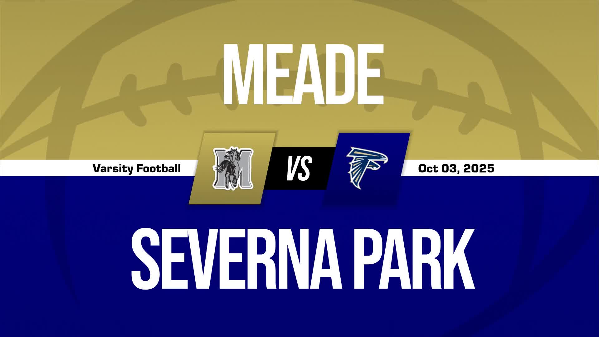 Football Game Preview: Meade Mustangs vs. Annapolis Panthers