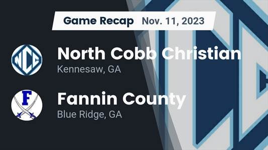 Fannin County vs. North Cobb Christian