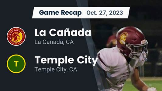 Football Game Recap: Temple City Rams vs. La Canada Spartans