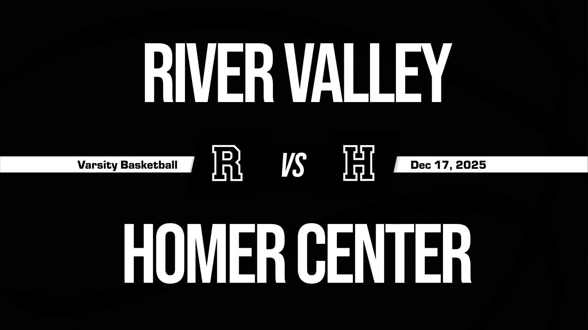 Basketball Recap: River Valley Piles Up the Points Against Homer-Center + How To Watch