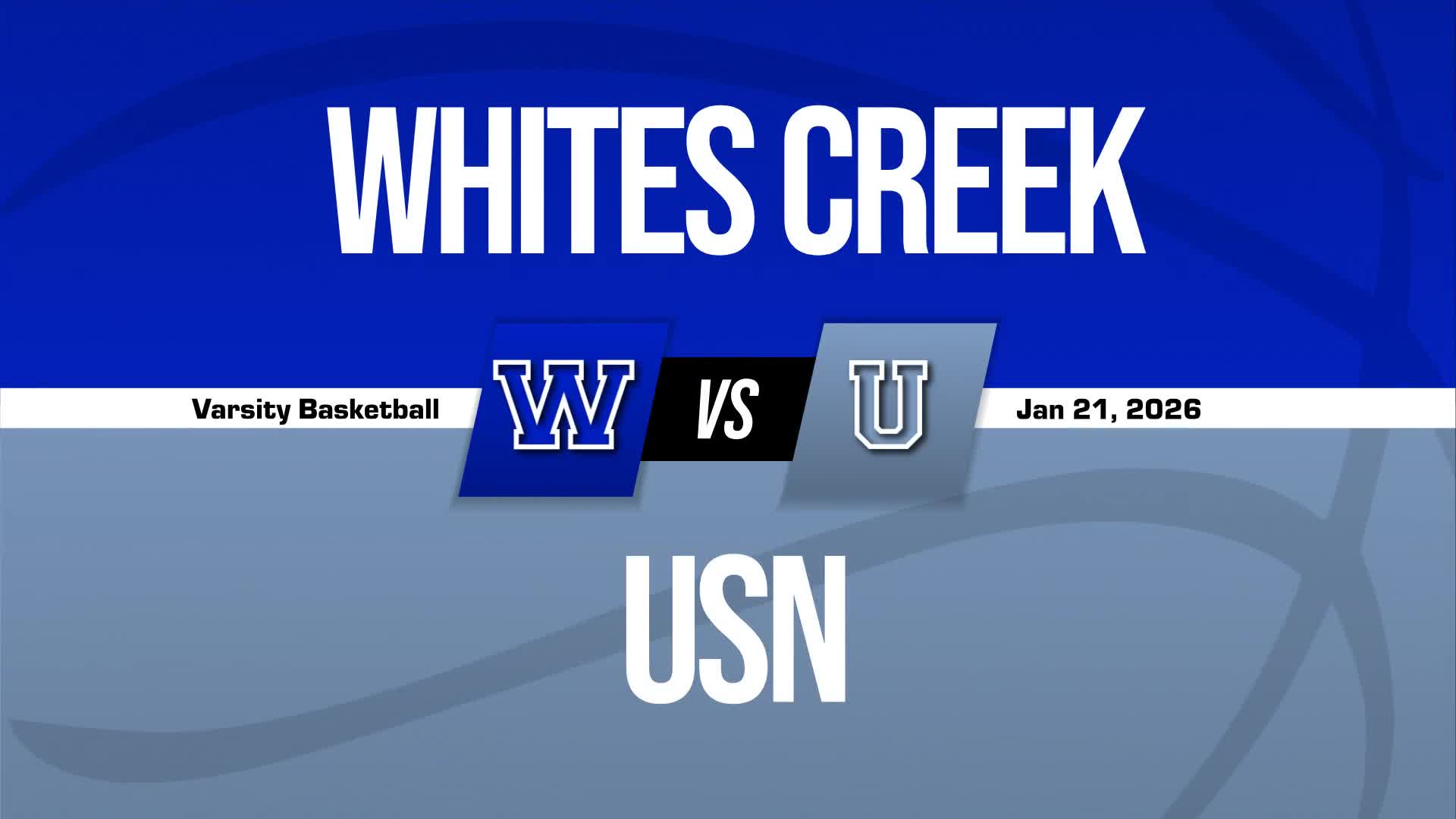 Basketball Recap: Whites Creek Skates Past University School of Nashville with Ease + How To Watch