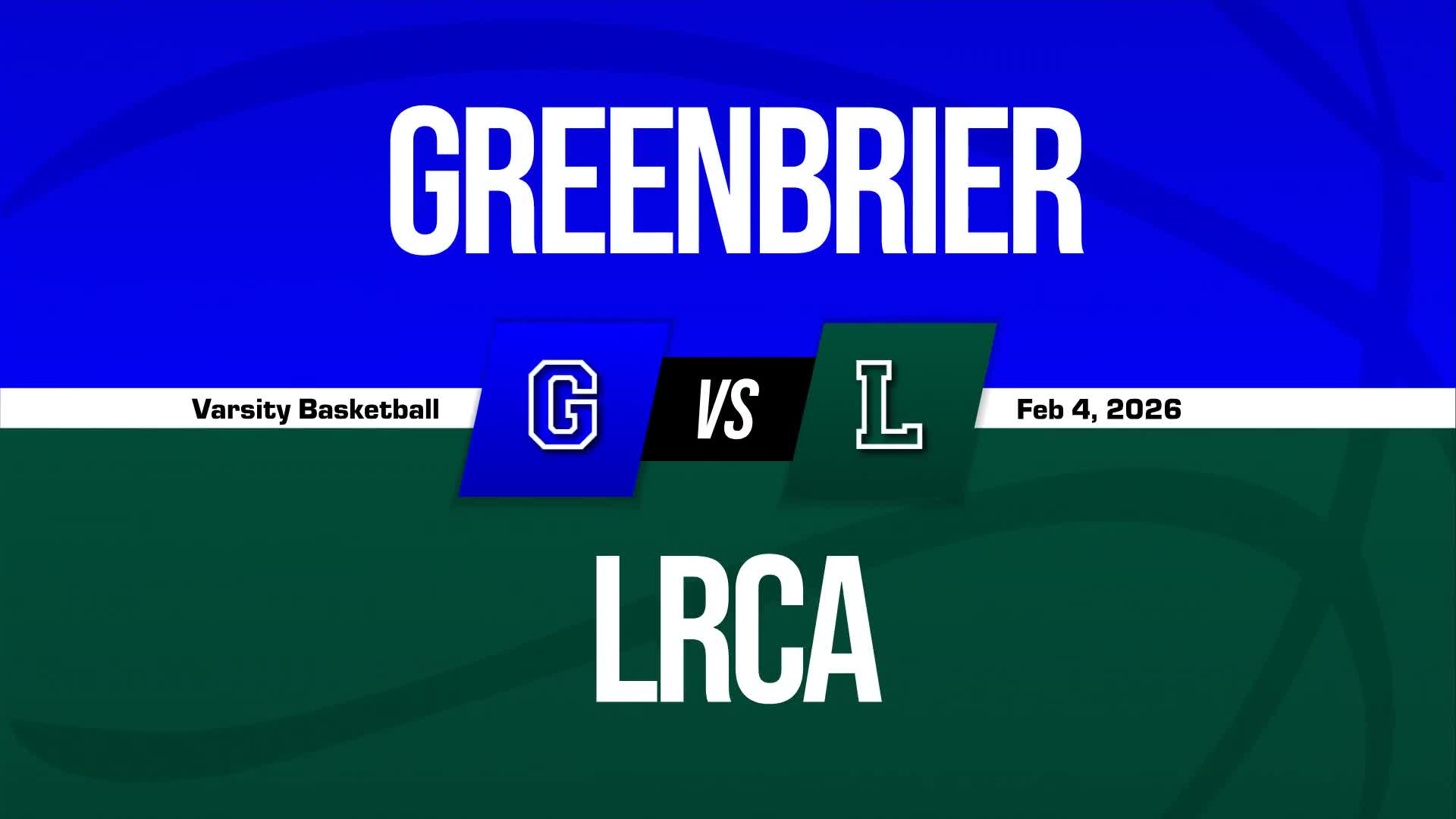 Basketball Recap: Greenbrier Takes a Loss + How To Watch