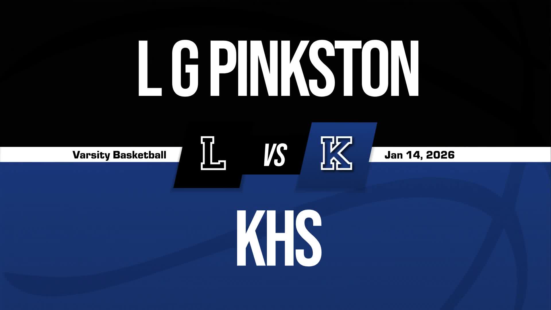 Basketball Recap: Pinkston's Run of Three Straight  Wins Now Over + How To Watch