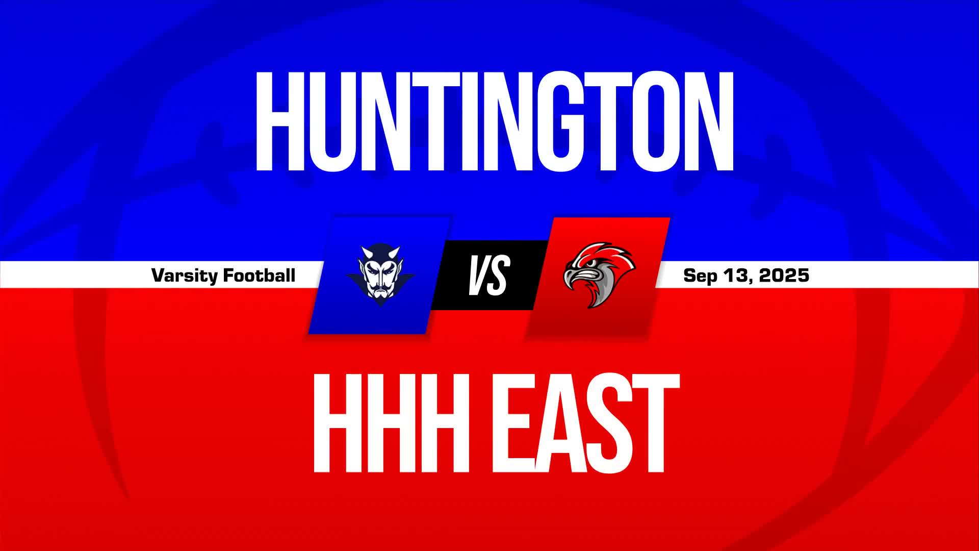 Football Recap: Huntington's Undefeated Season over After Four Games + How To Watch