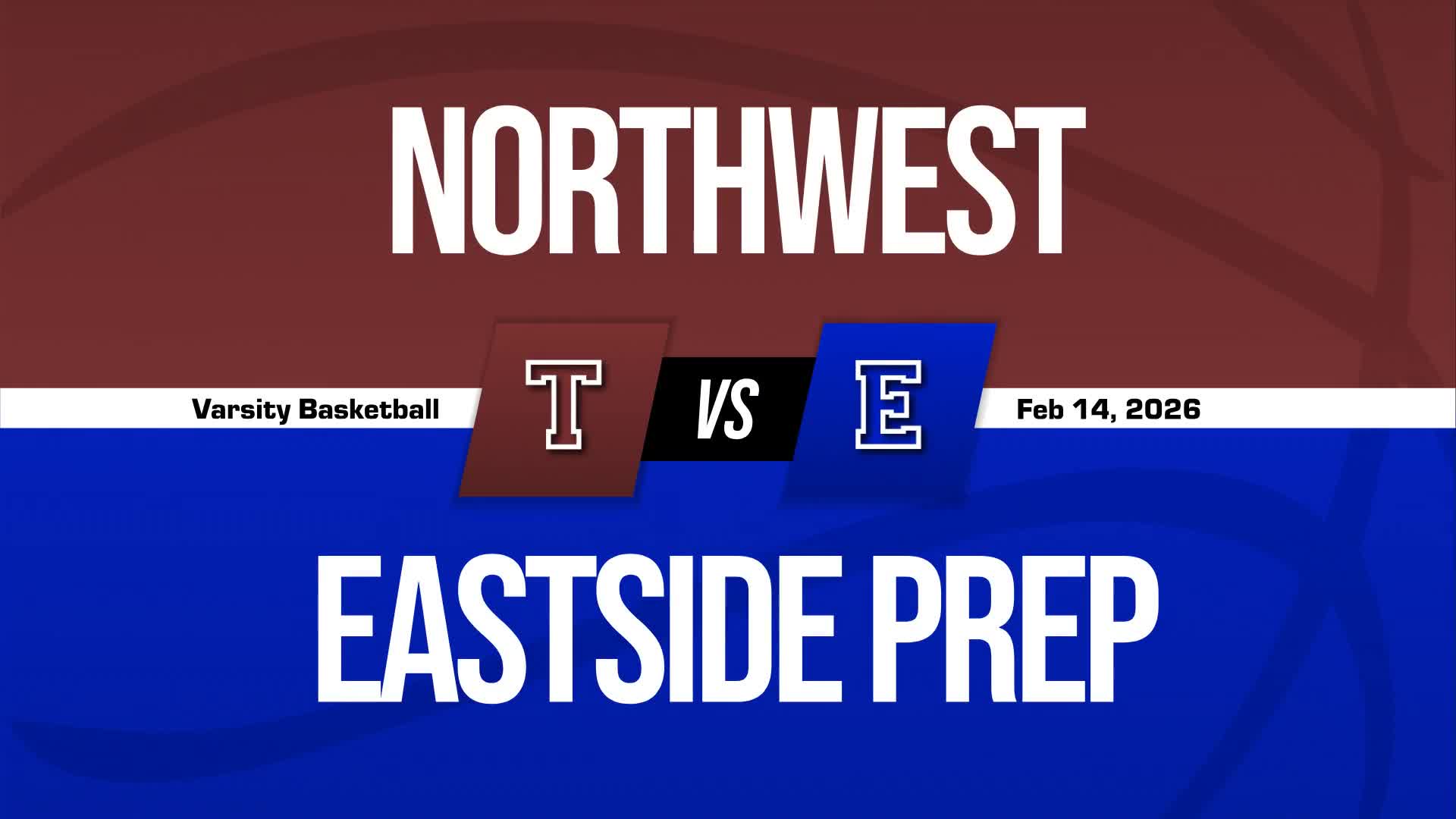Basketball Recap: Eastside Prep Has No Trouble Against Northwest