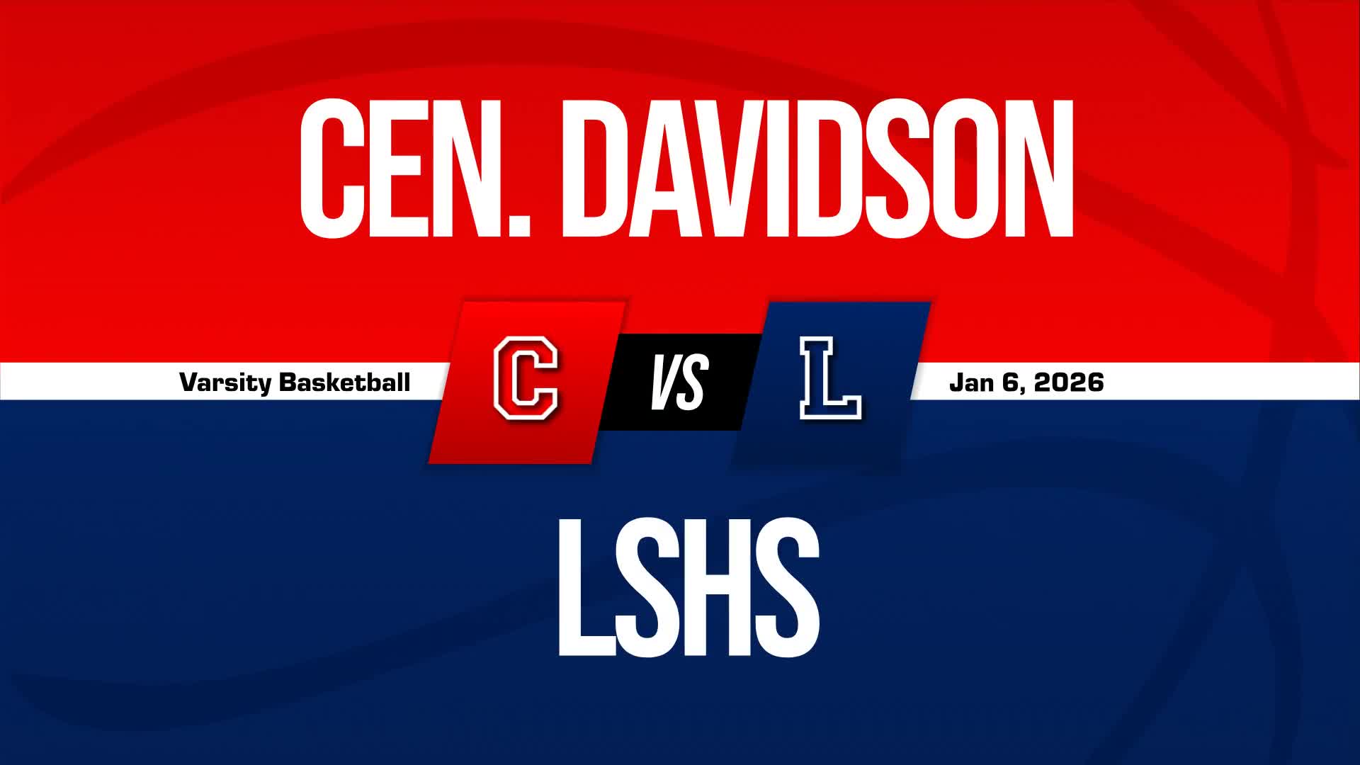 Basketball Recap: Central Davidson Gets the Win + How To Watch